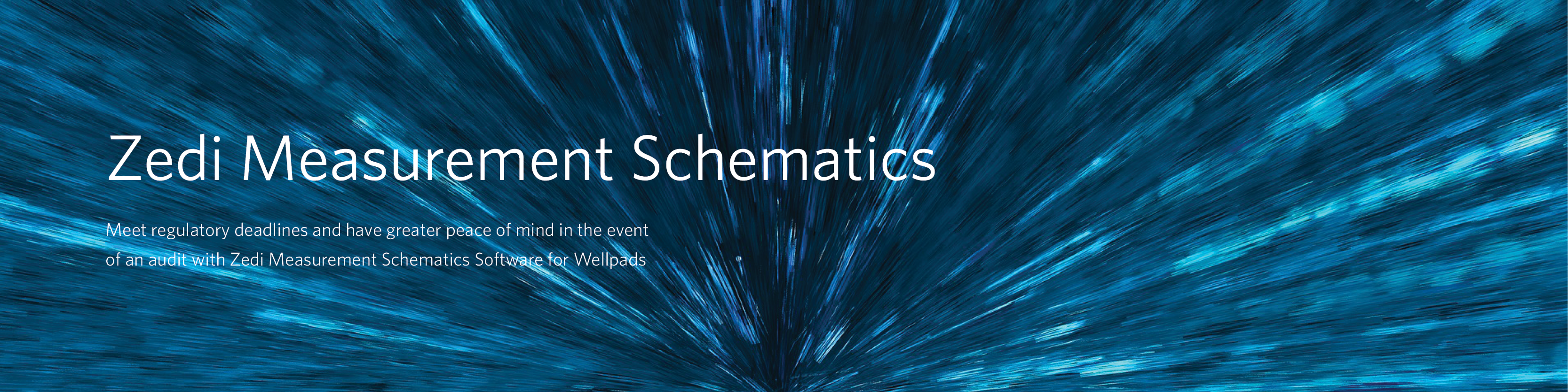 Zedi Measurement Schematics to meet regulatory deadlines and audits for oil and gas well pads Zedi Measurement Schematics to meet regulatory deadlines and audits for oil and gas well pads